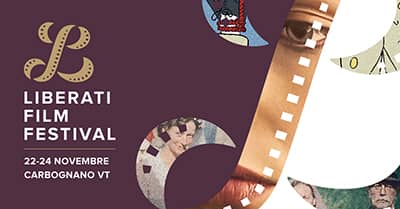 Il Liberati Film Festival a Carbognano dal 22 al 24 Novembre 2024